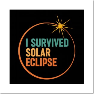 I Survived Solar Eclipse April 8 2024 Posters and Art